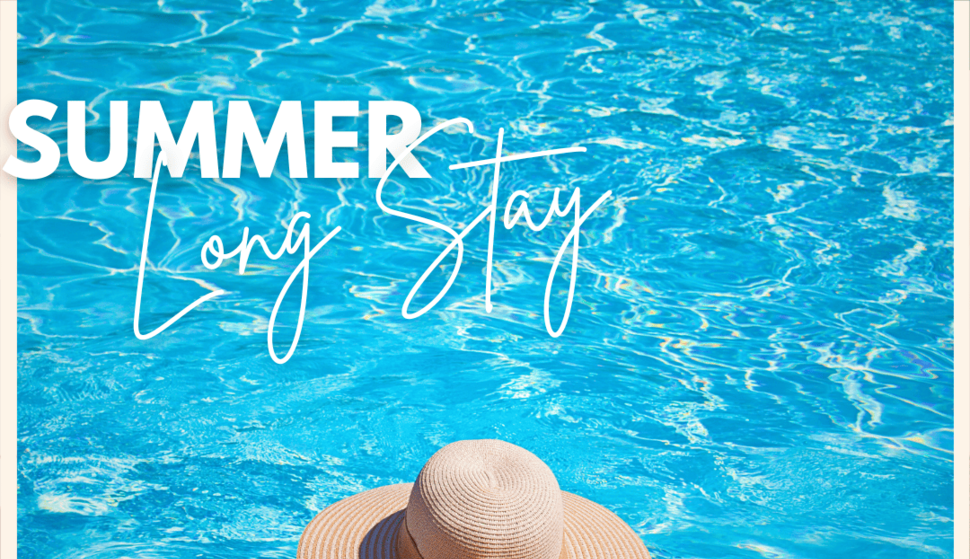 Summer Long Stay